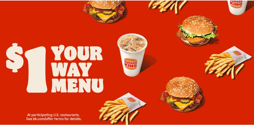 Burger King s 1 Your Way Menu And Other Deals EatDrinkDeals