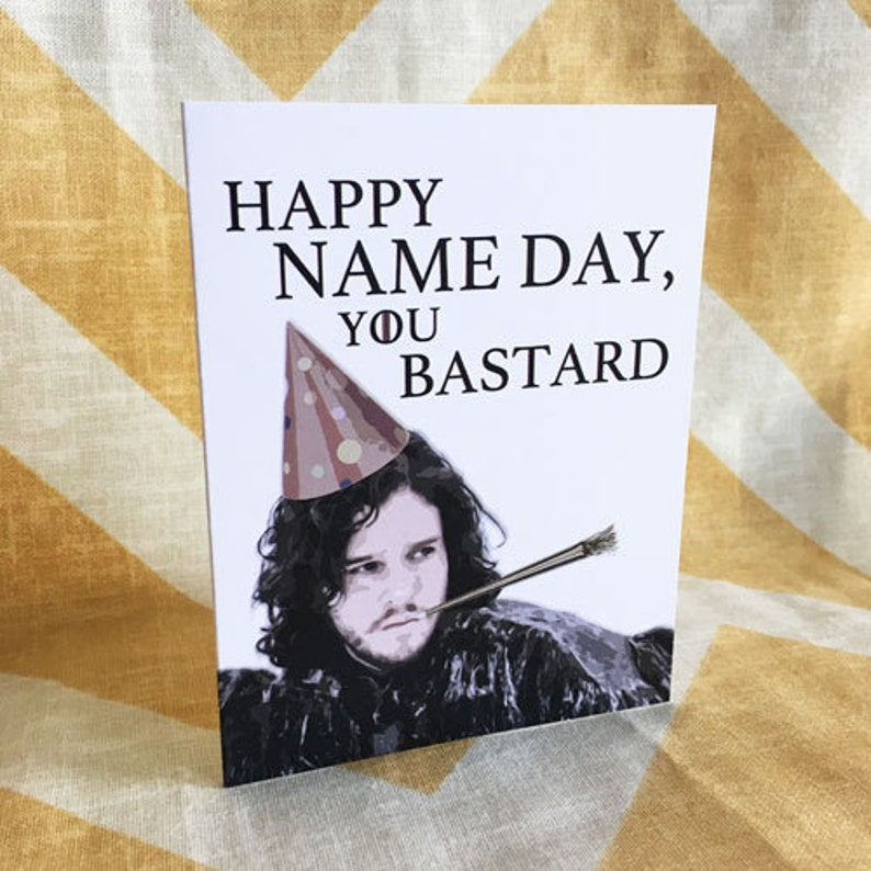 Game Of Thrones Birthday Card Jon Snow Happy Name Day You Etsy